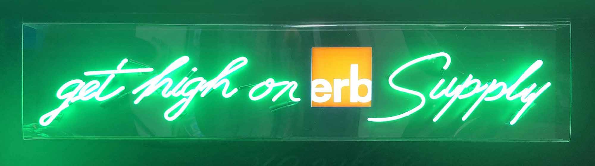 ERB SUPPLY GET HIGH SIGN IN NEON